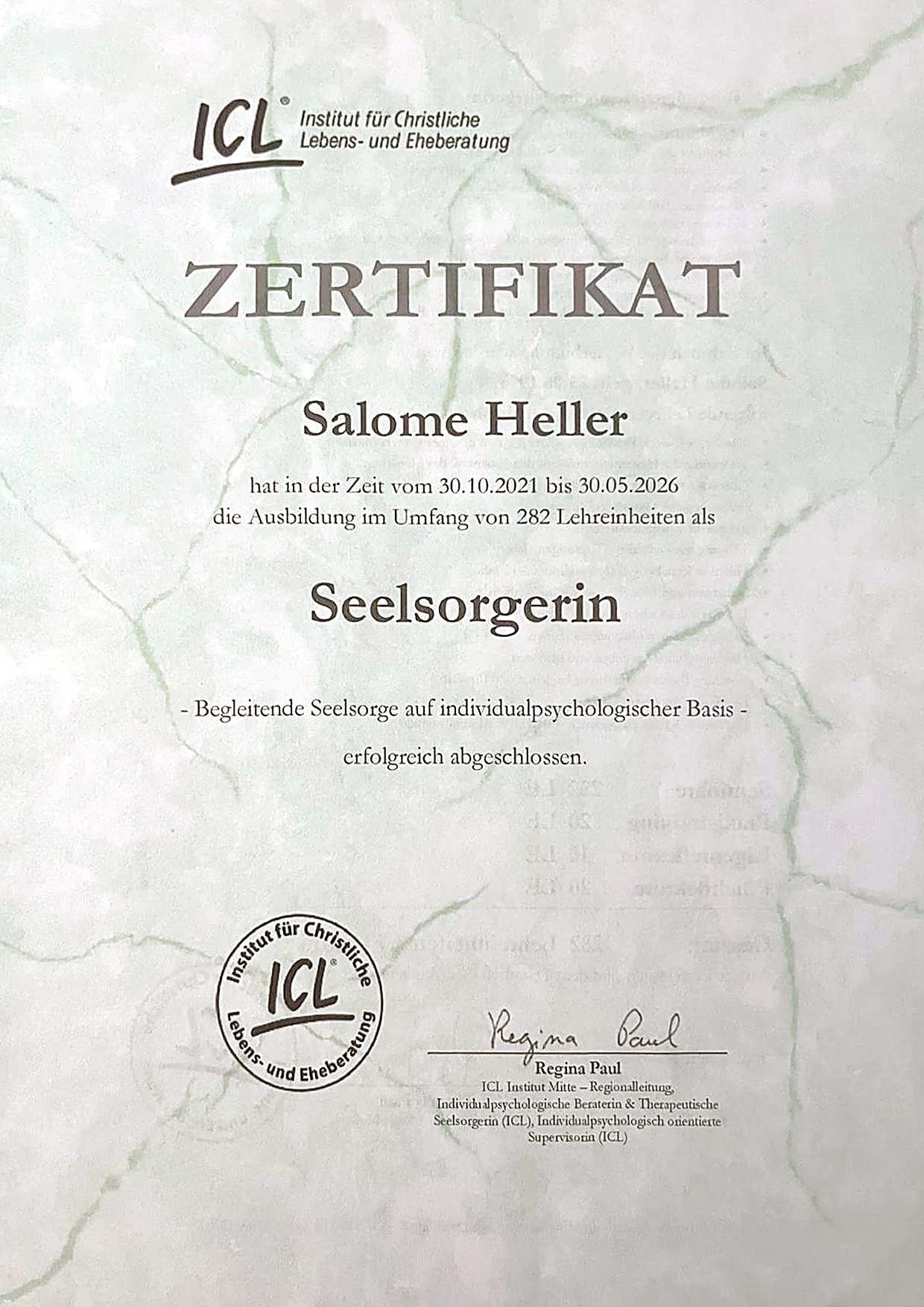 Zertifikat des ICL: Salome Heller hat die Ausbildung als Seelsorgerin – Begleitende Seelsorge auf individualpsychologischer Basis – erfolgreich abgeschlossen